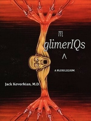 glimmerIQs by Jack Kevorkian, Kyle Torke, M. Stefan Strozier