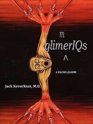 glimmerIQs by M. Stefan Strozier, Kyle Torke, Jack Kevorkian