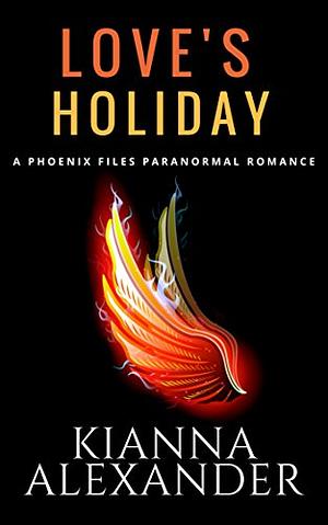 Love's Holiday by Kianna Alexander