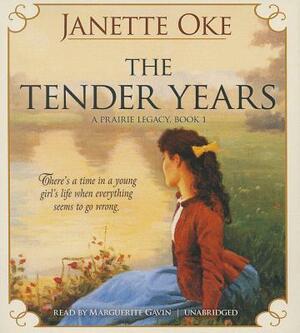 The Tender Years by Janette Oke
