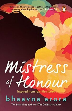 Mistress of Honour by Bhaavna Arora