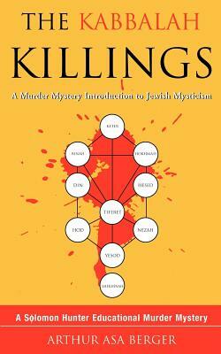 The Kabbalah Killings by Arthur Asa Berger