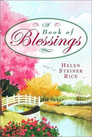 A Book of Blessings by Helen Steiner Rice