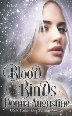 Blood Binds by Donna Augustine