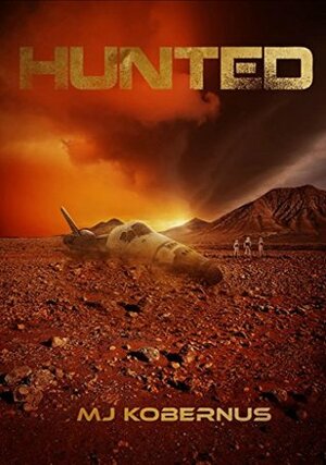 Hunted by M.J. Kobernus