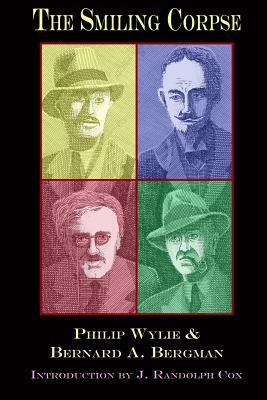 The Smiling Corpse - Large Print by Philip Wylie, Bernard A. Bergman