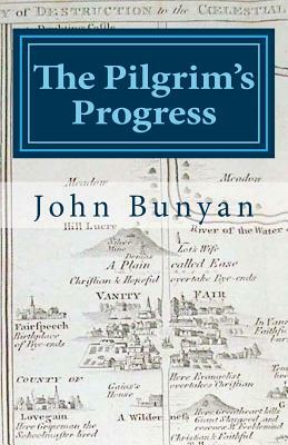 The Pilgrim's Progress by John Bunyan