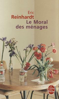 Le Moral Des Menages by E. Reinhardt