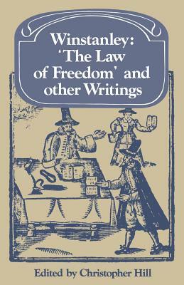 Winstanley 'The Law of Freedom' and Other Writings by 
