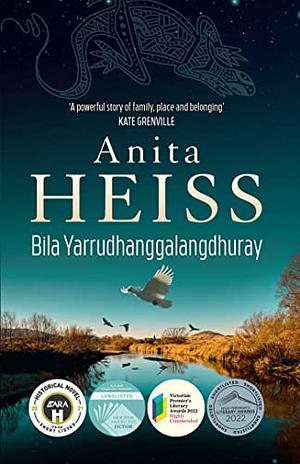 Bila Yarrudhanggalangdhuray by Anita Heiss