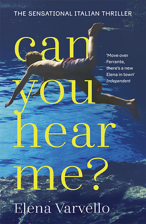 Can You Hear Me? by Elena Varvello