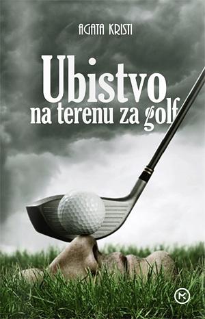 Ubistvo na terenu za golf by Agatha Christie