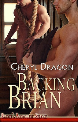 Backing Brian by Cheryl Dragon