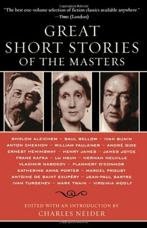 Great Short Stories of the Masters (Revised) by Charles Neider