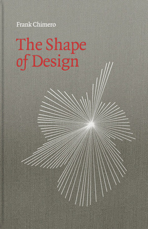 The Shape of Design by Frank Chimero