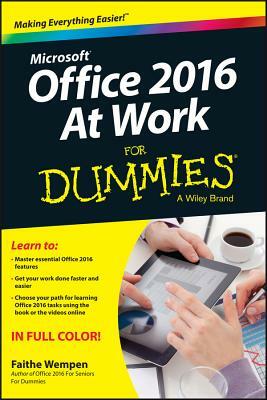 Office 2016 at Work for Dummies by Faithe Wempen