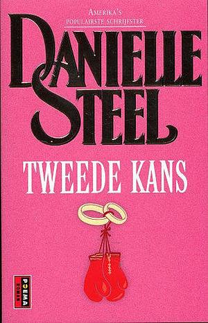 Tweede kans by Danielle Steel