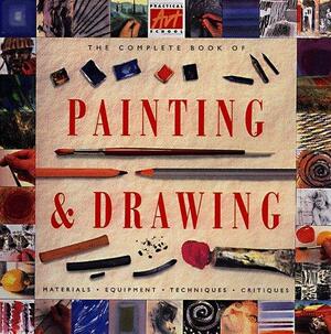 The Complete Book of Painting and Drawing by Gerald Woods