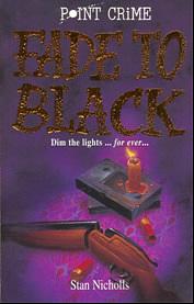 Fade to Black by Stan Nicholls