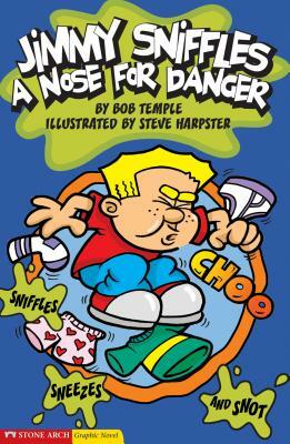 A Nose for Danger by Bob Temple