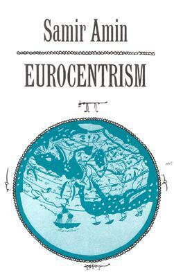 Eurocentrism by Samir Amin, Russell Moore