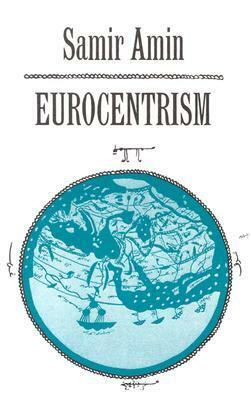 Eurocentrism by Russell Moore, Samir Amin