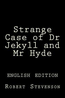 Strange Case of Dr Jekyll and Mr Hyde by Robert Louis Stevenson