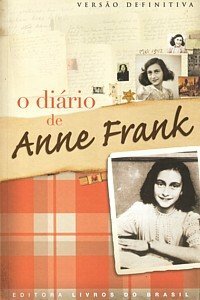Diário de Anne Frank: Versão Definitiva by Anne Frank