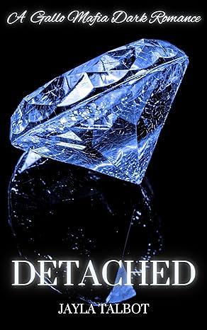 Detached by Jayla Talbot