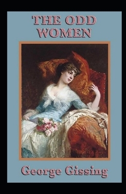 The Odd Women illustrated by George Gissing