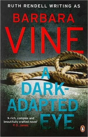 A Dark-Adapted Eye by Barbara Vine