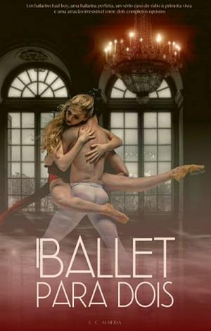 BALLET PARA DOIS by L.C. Almeida