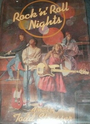 Rock 'n' Roll Nights by Todd Strasser