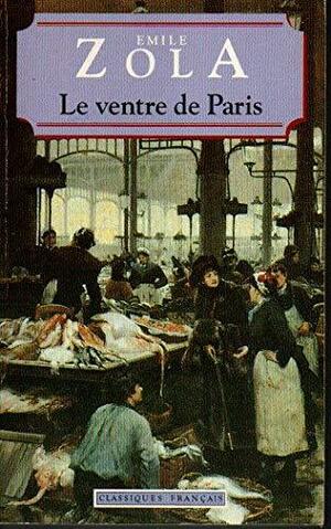 Le Ventre de Paris by Émile Zola