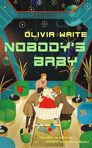Nobody's Baby by Olivia Waite