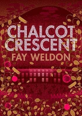 Chalcot Crescent by Fay Weldon