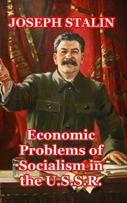 Economic Problems of Socialism in the USSR by Joseph Stalin