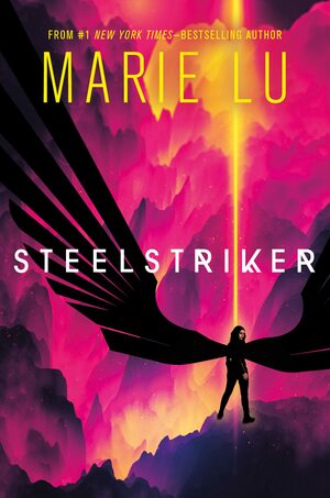 Steelstriker by Marie Lu