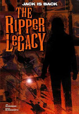 The Ripper Legacy by Jim Alexander