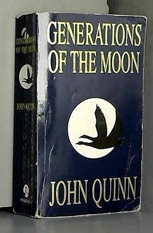 Generations of the Moon by John Quinn