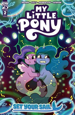  My Little Pony: Set Your Sail #2  by Megan Brown, Casey Gilly