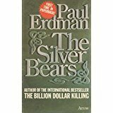 The Silver Bears by Paul Emil Erdman