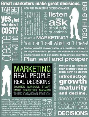 Marketing: Real People, Real Decisions by Elnora W. Stuart, Greg W. Marshall, marshall Solomon, marshall Solomon