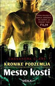 Mesto kosti by Cassandra Clare