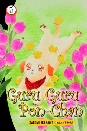 Guru Guru Pon-Chan 5 by Douglas Varenas, Satomi Ikezawa, Nunzio DeFilippis