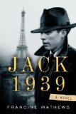 Jack 1939 by Francine Mathews