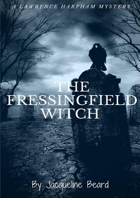 The Fressingfield Witch by Jacqueline Beard