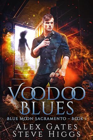 Voodoo Blues by Steve Higgs, Alex Gates