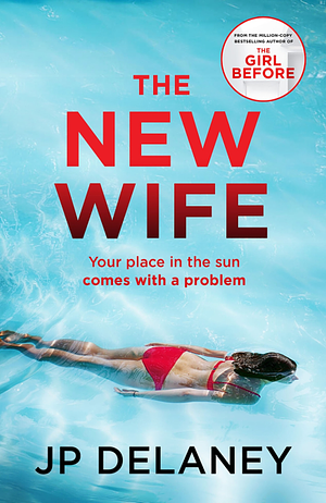 The New Wife by JP Delaney