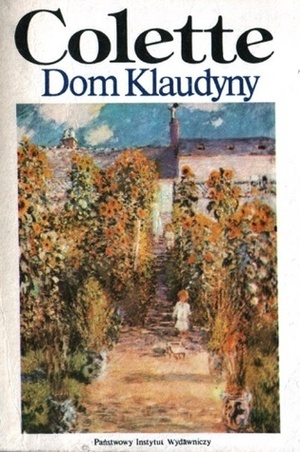 Dom Klaudyny by Colette, Krystyna Dolatowska